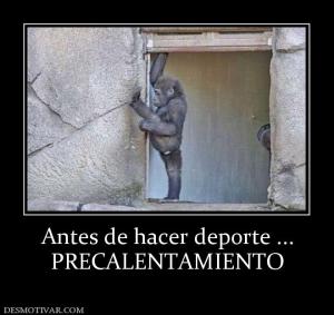 Antes de hacer deporte ... PRECALENTAMIENTO