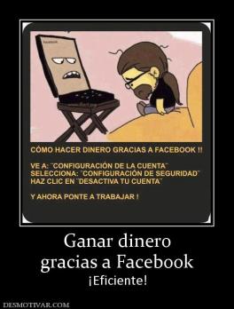 Ganar dinero gracias a Facebook ¡Eficiente!