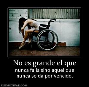 No es grande el que nunca falla sino aquel que nunca se da por vencido.