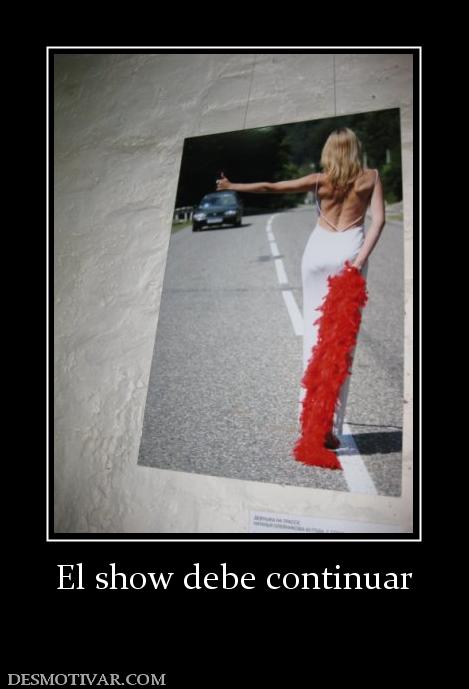 El show debe continuar