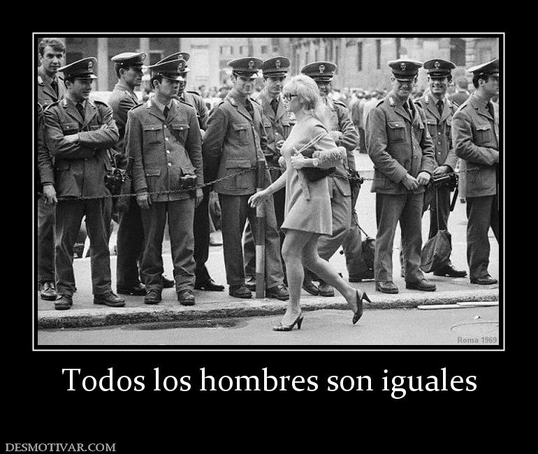 Todos los hombres son iguales