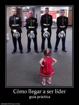Cómo llegar a ser líder guía práctica