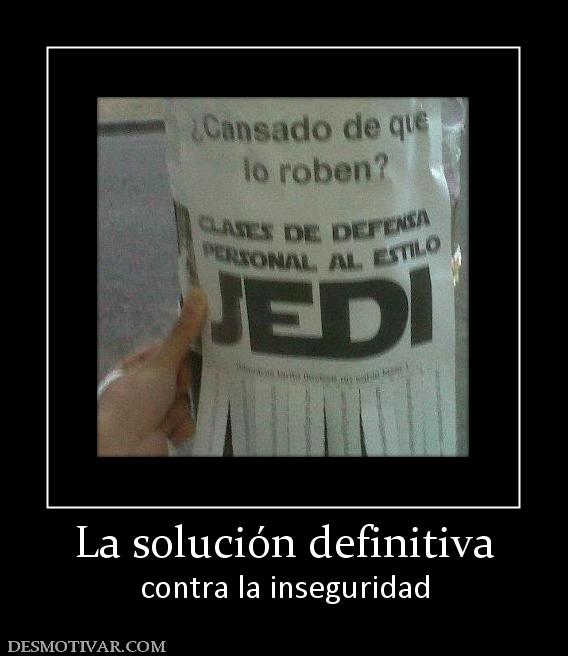 La solución definitiva contra la inseguridad