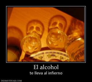 El alcohol te lleva al infierno