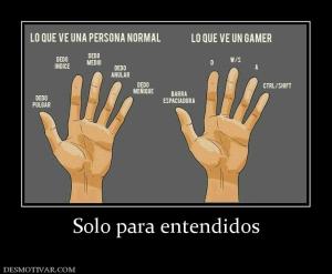Solo para entendidos
