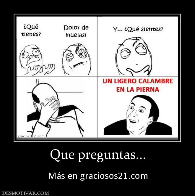 Que preguntas...  Más en graciosos21.com