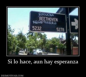 Si lo hace, aun hay esperanza