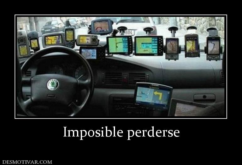 Imposible perderse