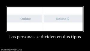 Las personas se dividen en dos tipos