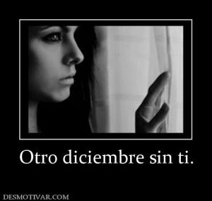 Otro diciembre sin ti.