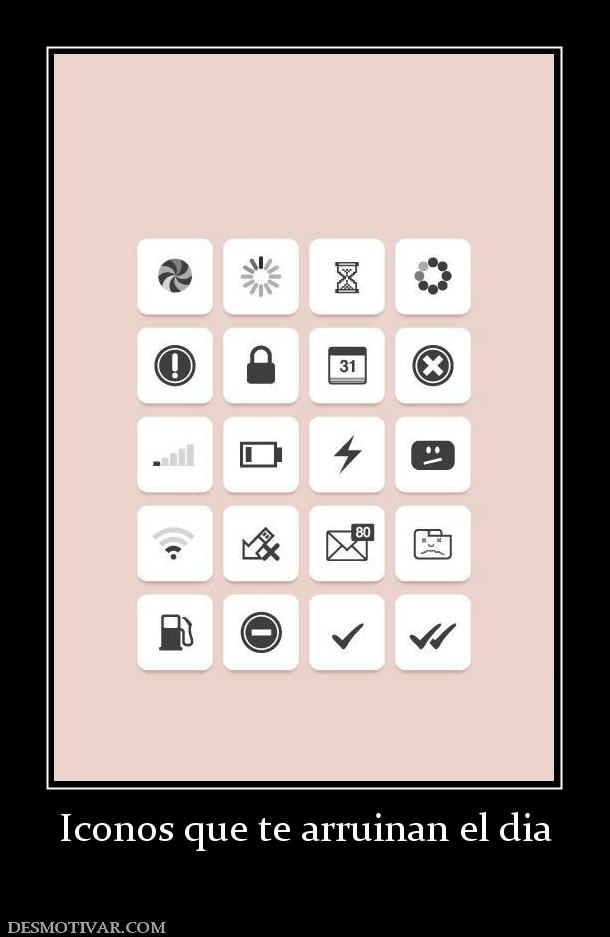 Iconos que te arruinan el dia