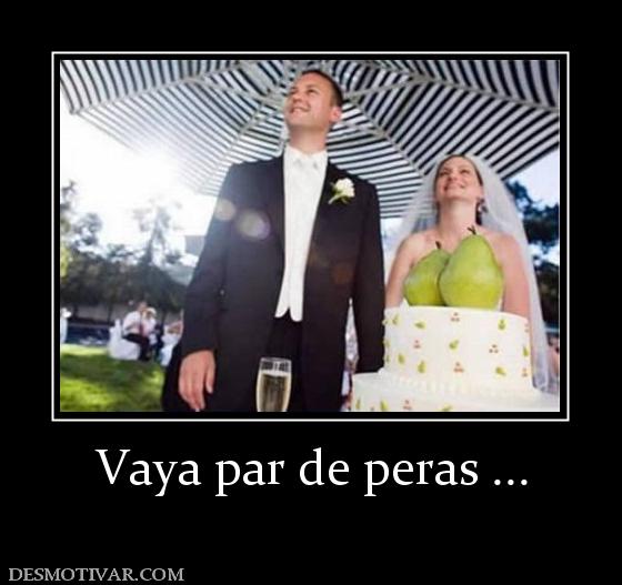 Vaya par de peras ...
