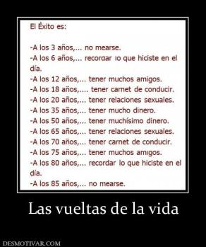 Las vueltas de la vida