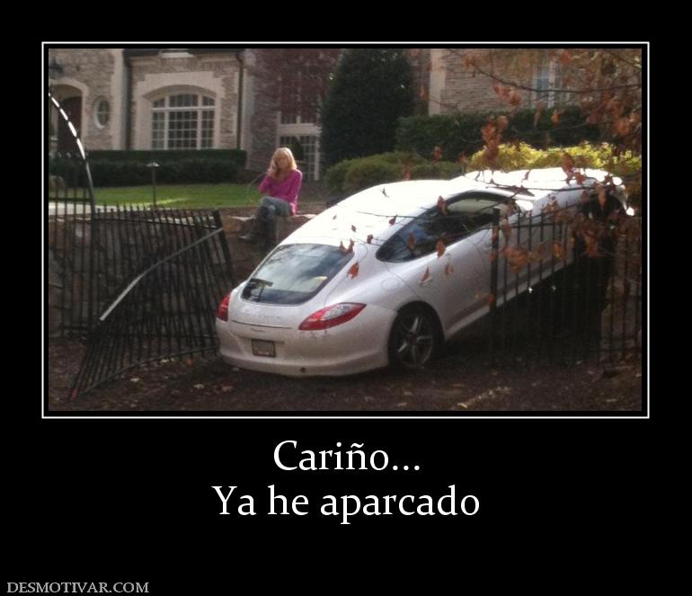 Cariño... Ya he aparcado