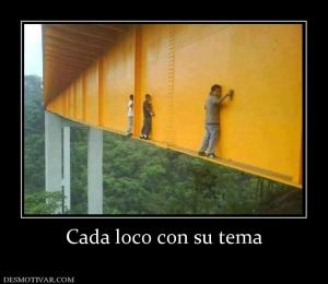 Cada loco con su tema