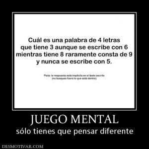 JUEGO MENTAL sólo tienes que pensar diferente