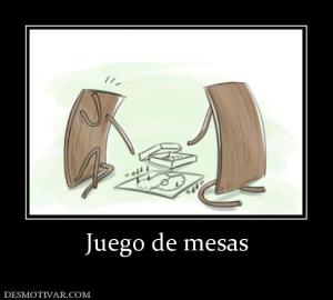 Juego de mesas