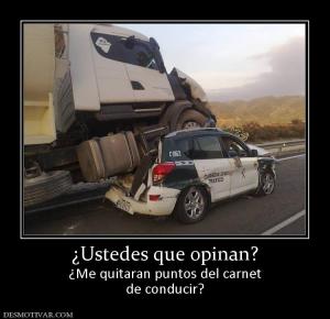 ¿Ustedes que opinan? ¿Me quitaran puntos del carnet de conducir?