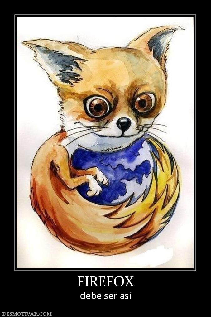 FIREFOX debe ser así