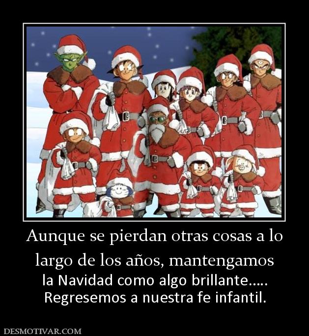 Aunque se pierdan otras cosas a lo largo de los años, mantengamos  la Navidad como algo brillante.…. Regresemos a nuestra fe infantil.