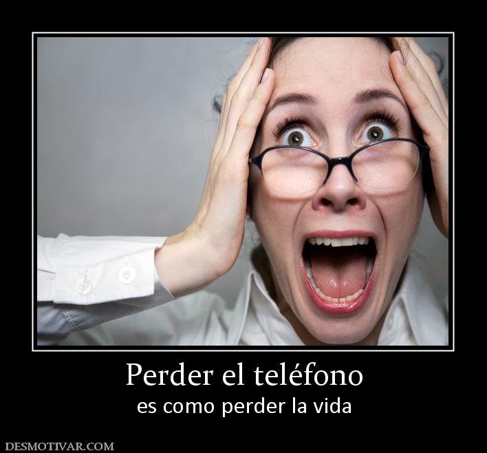 Perder el teléfono es como perder la vida