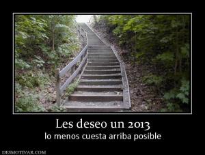 Les deseo un 2013 lo menos cuesta arriba posible