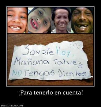 ¡Para tenerlo en cuenta!