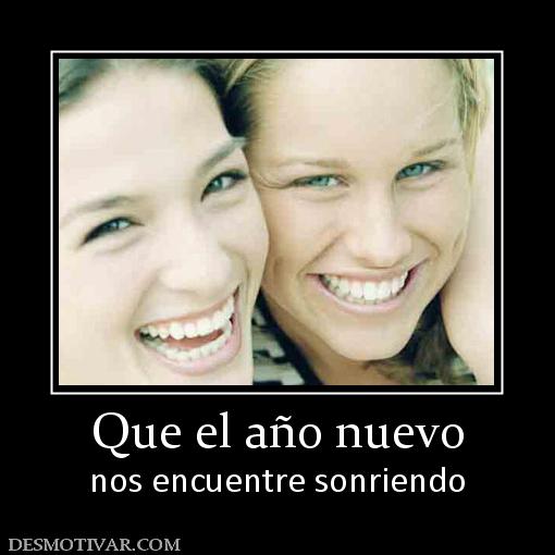 Que el año nuevo nos encuentre sonriendo