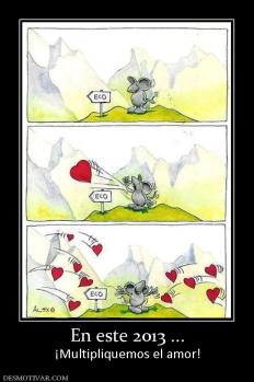 En este 2013 ... ¡Multipliquemos el amor!