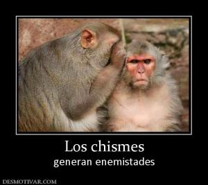 Los chismes generan enemistades