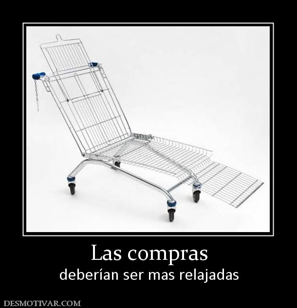 Las compras deberían ser mas relajadas