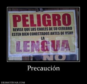 Precaución