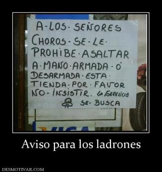 Aviso para los ladrones