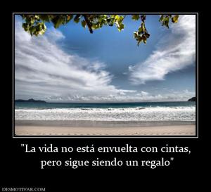 pero sigue siendo un regalo