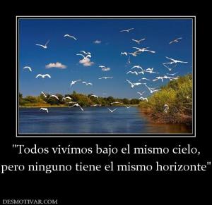 pero ninguno tiene el mismo horizonte