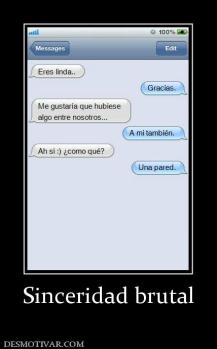 Sinceridad brutal