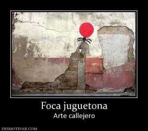 Foca juguetona Arte callejero