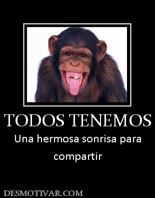 TODOS TENEMOS Una hermosa sonrisa para compartir