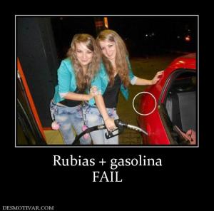 Rubias + gasolina FAIL