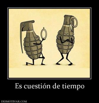Es cuestión de tiempo