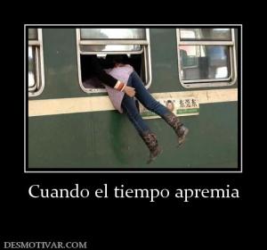 Cuando el tiempo apremia
