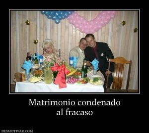 Matrimonio condenado al fracaso
