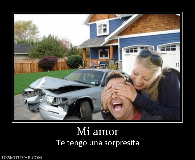 Mi amor Te tengo una sorpresita
