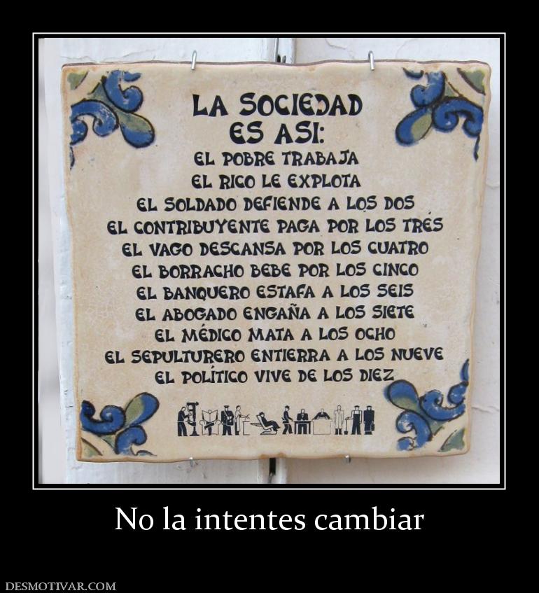 No la intentes cambiar
