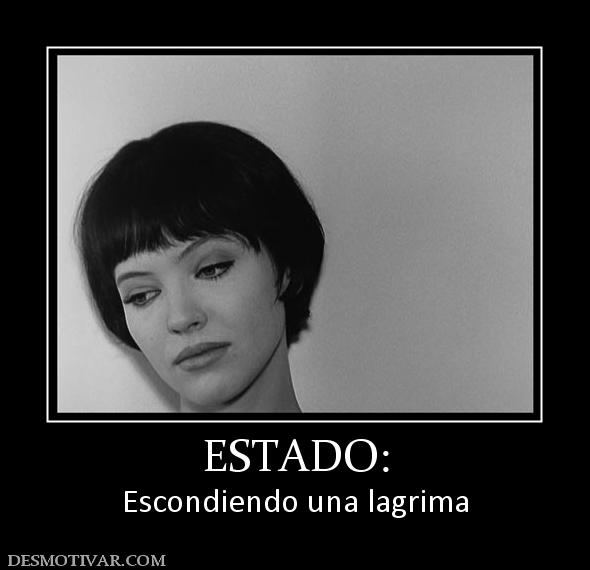 ESTADO: Escondiendo una lagrima