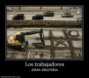 Los trabajadores estan aburridos