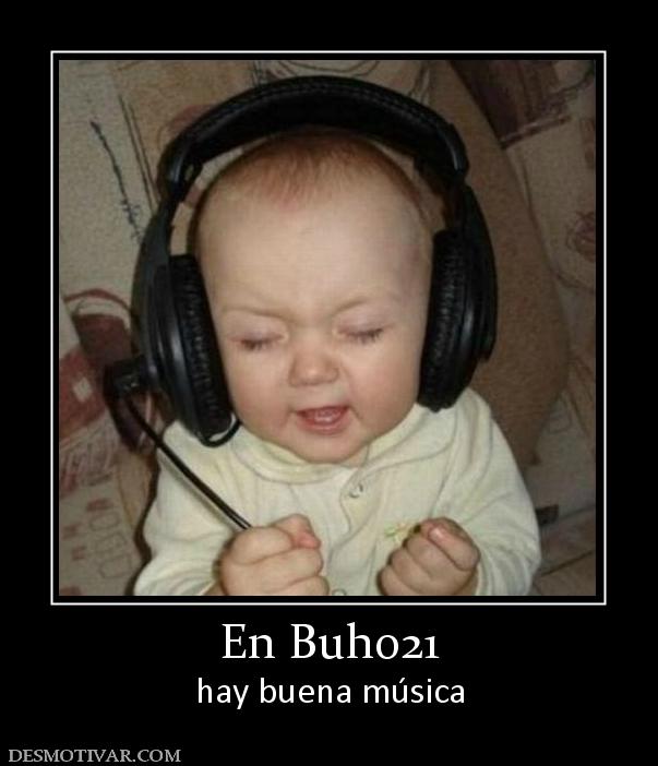 En Buho21 hay buena música