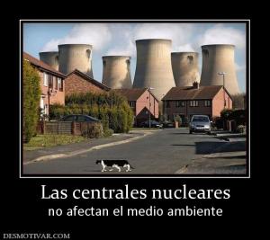 Las centrales nucleares no afectan el medio ambiente