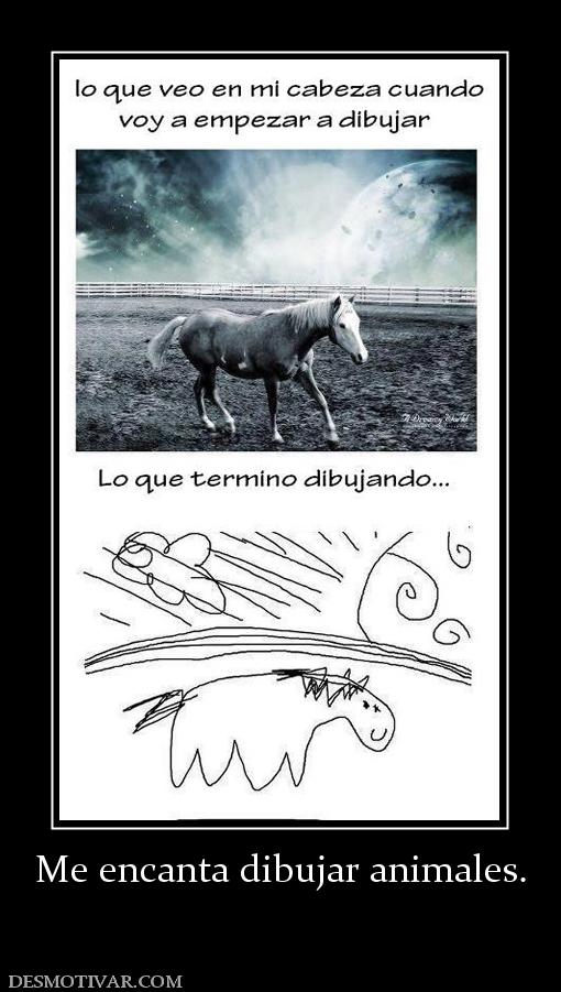 Me encanta dibujar animales.