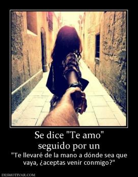 Se dice  seguido por un  vaya, ¿aceptas venir conmigo?